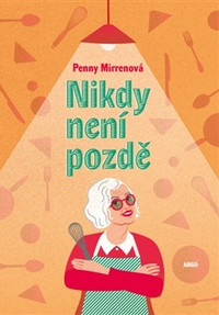 Nikdy není pozdě