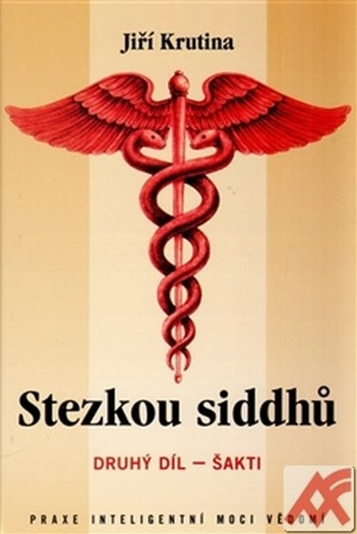 Stezkou siddhů - druhý díl - Šakti