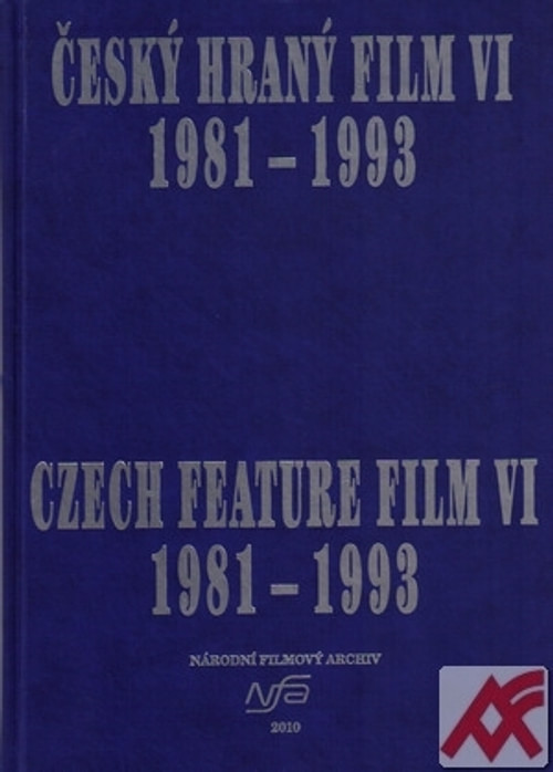Český hraný film VI. 1981-1993