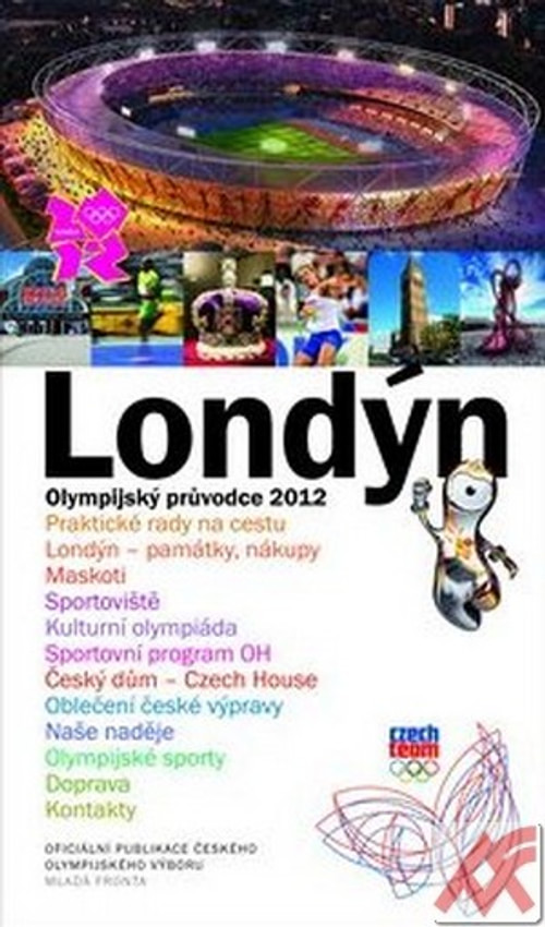 Londýn. Olympijský průvodce 2012
