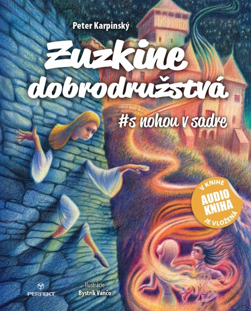 Zuzkine dobrodružstvá #s nohou v sadre