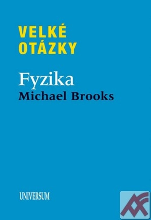 Velké otázky. Fyzika