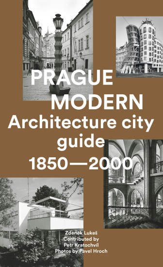 Kniha Prague Modern - Architectural City Guide 1850-2000