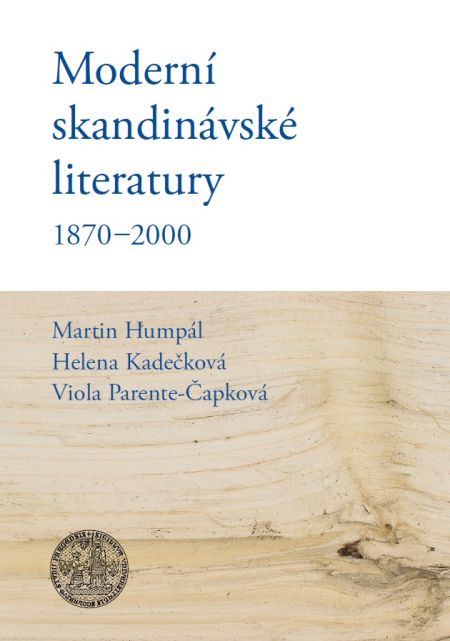 Moderní skandinávské literatury 1870-2000
