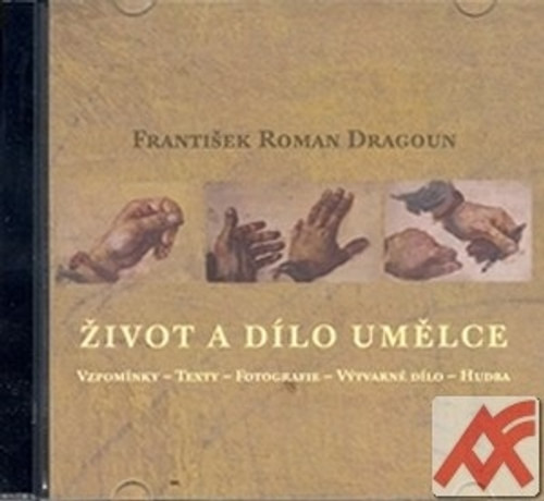 František Roman Dragoun. Život a dílo umělce - CD