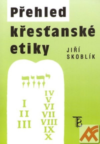 Přehled křesťanské etiky