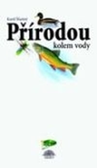 Přírodou kolem vody