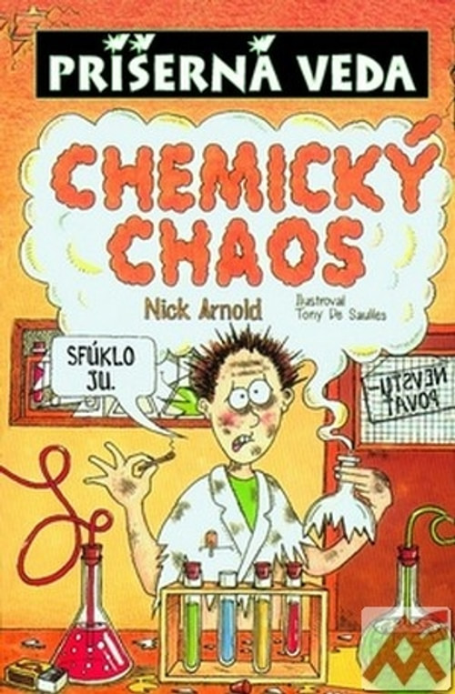 Chemický chaos - Príšerná veda