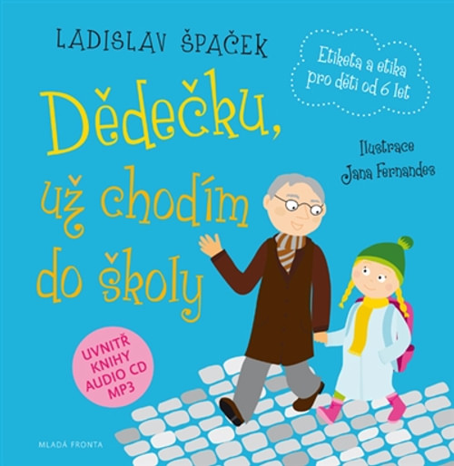 Dědečku, už chodím do školy + MP3 CD