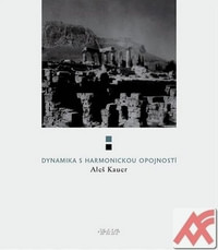 Dynamika s harmonickou opojností
