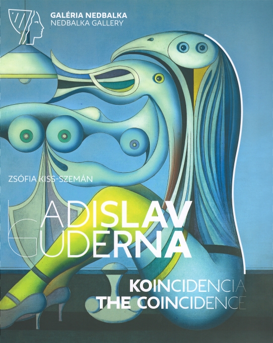 Ladislav Guderna. Koincidencia / The Coincidence