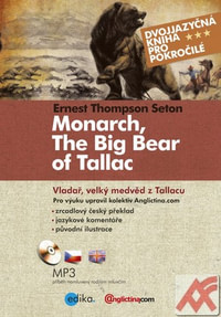 Vladař, velký medvěd z Tallacu / Monarch, The Big Bear of Tallac + MP3