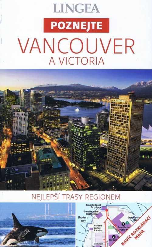 Vancouver a Victoria - Poznejte