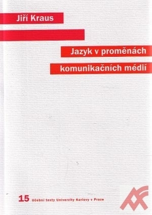 Jazyk v proměnách komunikačních médií