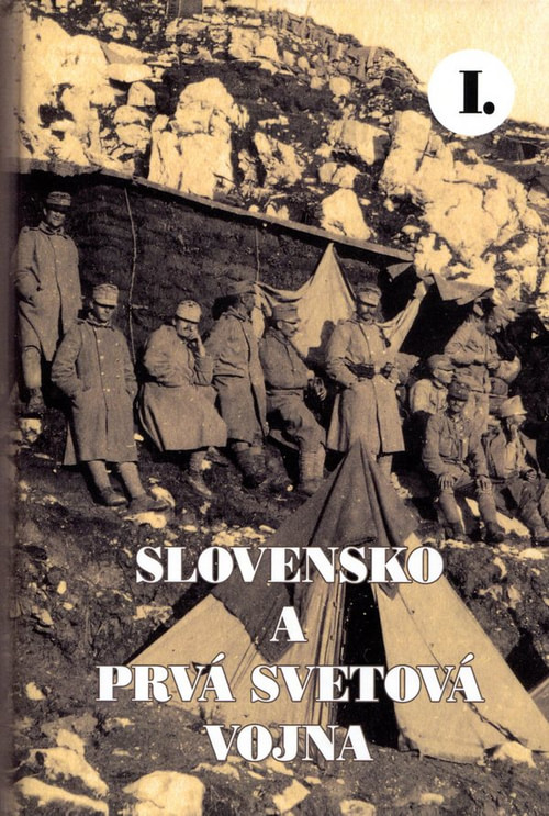 Slovensko a prvá svetová vojna I.