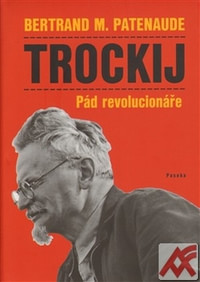 Trockij. Pád revolucionáře