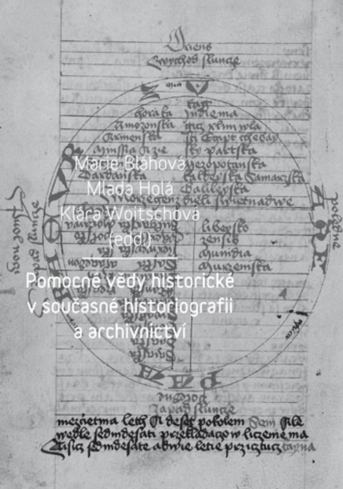 Pomocné vědy historické v současné historiografii a archivnictví