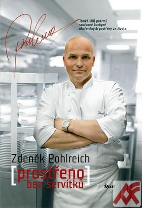Prostřeno bez servítků