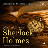 Sherlock Holmes 4: Spomienky na Sherlocka Holmesa
