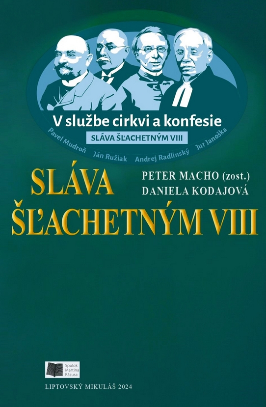 Sláva šľachetným VIII