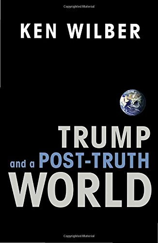 Trump and a Post Truth World