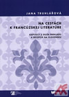 Na cestách k francúzskej literatúre