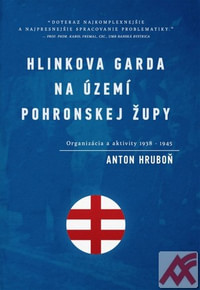 Hlinkova garda na území Pohronskej župy