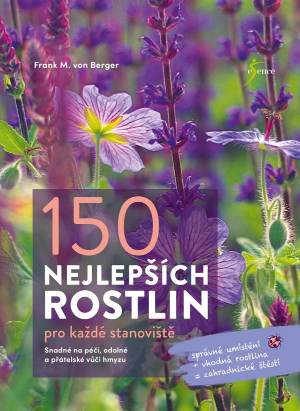 150 nejlepších rostlin pro každé stanoviště