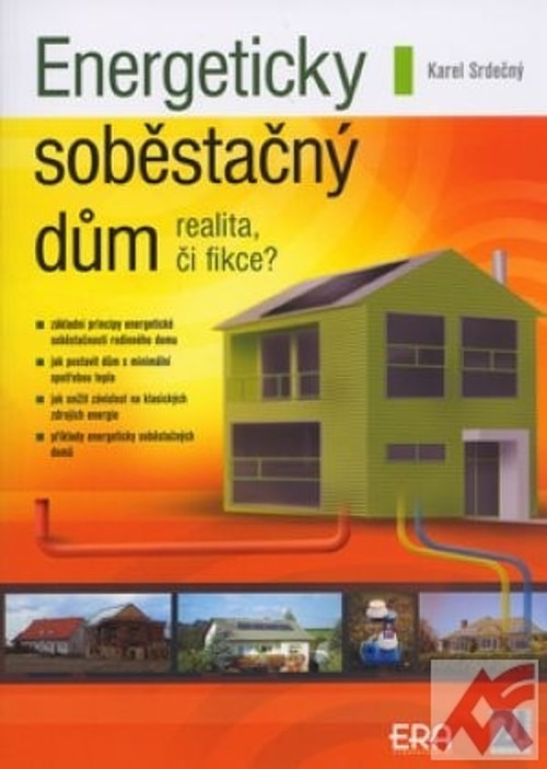 Energeticky soběstačný dům - realita či fikce?
