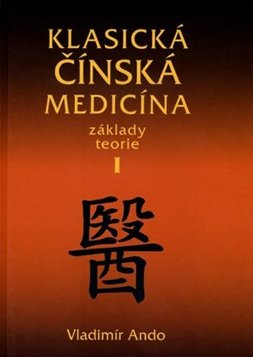 Klasická čínská medicína I.