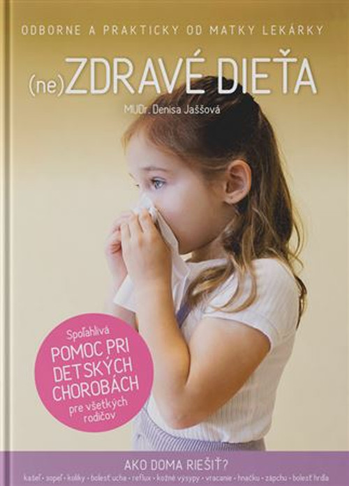 (ne)Zdravé dieťa