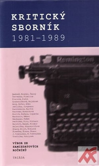 Kritický sborník 1981-1989. Výbor ze samizdatových ročníků