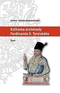 Knihovna arcivévody Ferdinanda II. Tyrolského (1529-1595)