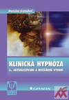 Klinická hypnóza 3. vydanie