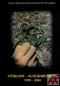 Výzkumy. Ausgrabungen 1999-2004