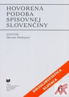 Hovorená podoba spisovnej slovenčiny