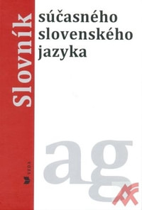 Slovník súčasného slovenského jazyka A-G