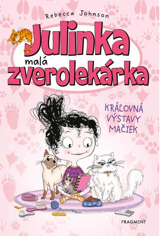Julinka malá zverolekárka 10. Kráľovná výstavy mačiek
