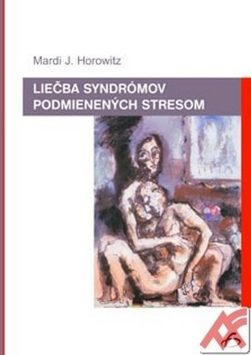 Liečba syndrómov podmienených stresom