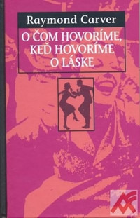 O čom hovoríme, keď hovoríme o láske