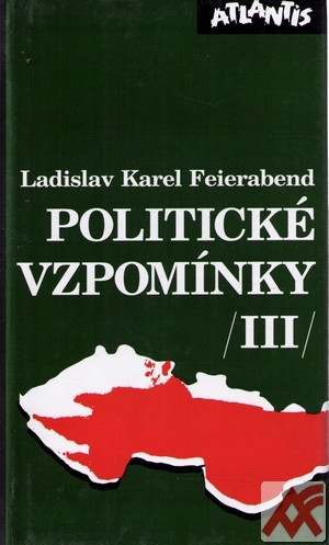 Politické vzpomínky III.