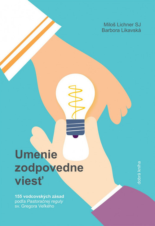 Umenie zodpovedne viesť