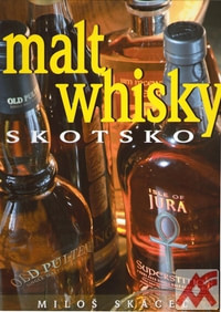 Malt Whisky Skotsko