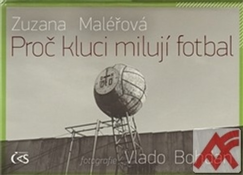 Proč kluci milují fotbal