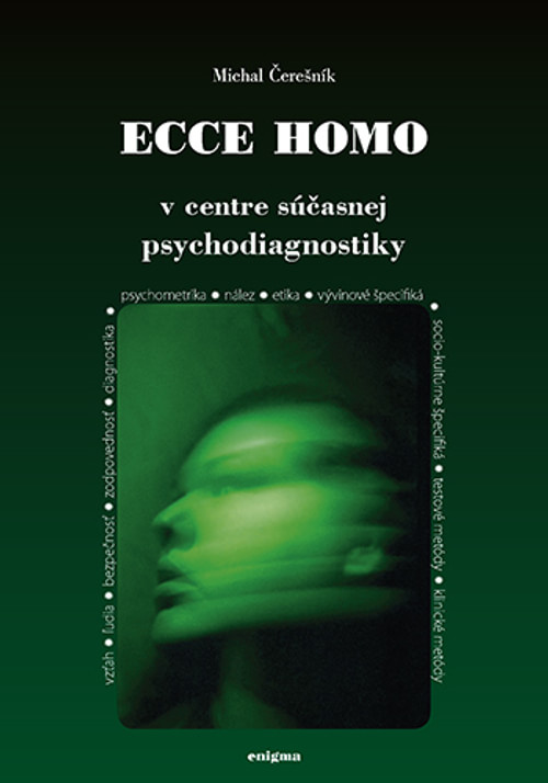 Ecce homo. V centre súčasnej psychodiagnostiky