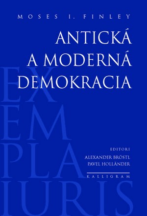 Kniha Antická a moderná demokracia - Moses I. Finley