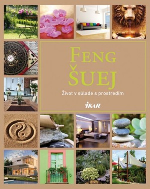 Feng Šuej. Život v súlade s prostredím