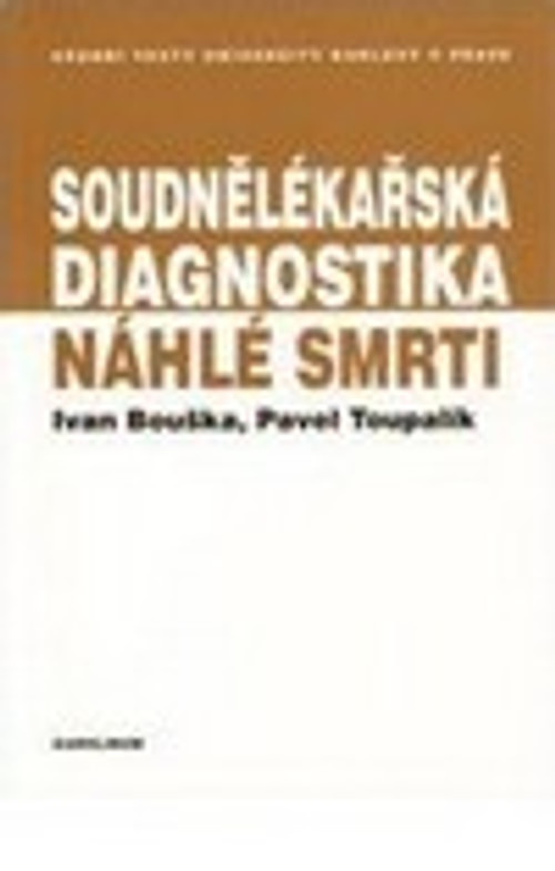 Soudnělékařská diagnostika náhlé smrti