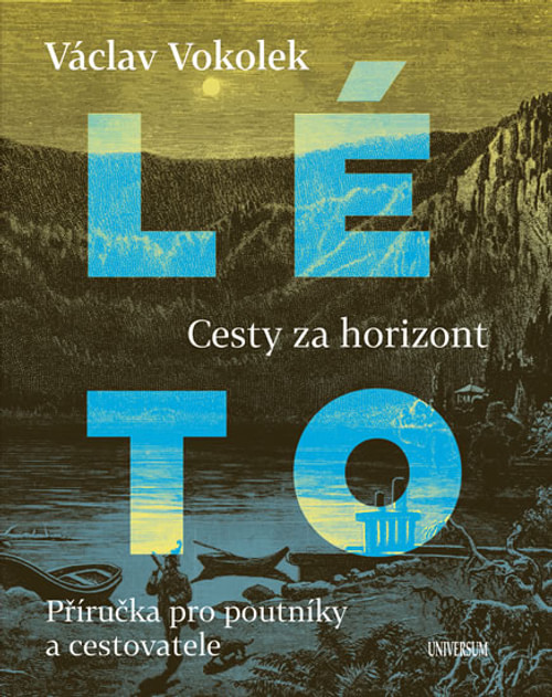 Léto. Cesty za horizont