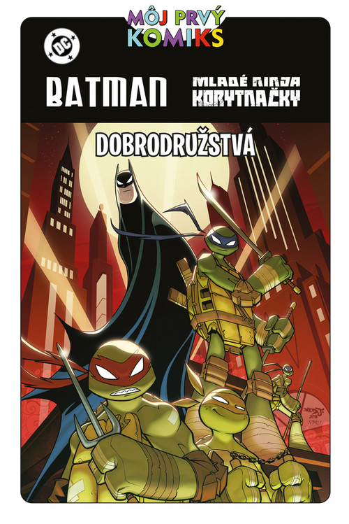 Batman a Mladé ninja korytnačky. Dobrodružstvá